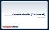 Vemurafenib (Zelboraf) Vemurafenib (Zelboraf)