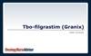 Tbo-filgrastim (Granix) Tbo-filgrastim (Granix)