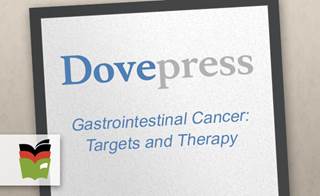 Gastrointestinal Cancer: Targets and Therapy Gastrointestinal Cancer: Targets and Therapy